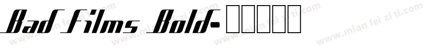 Bad Films Bold字体转换